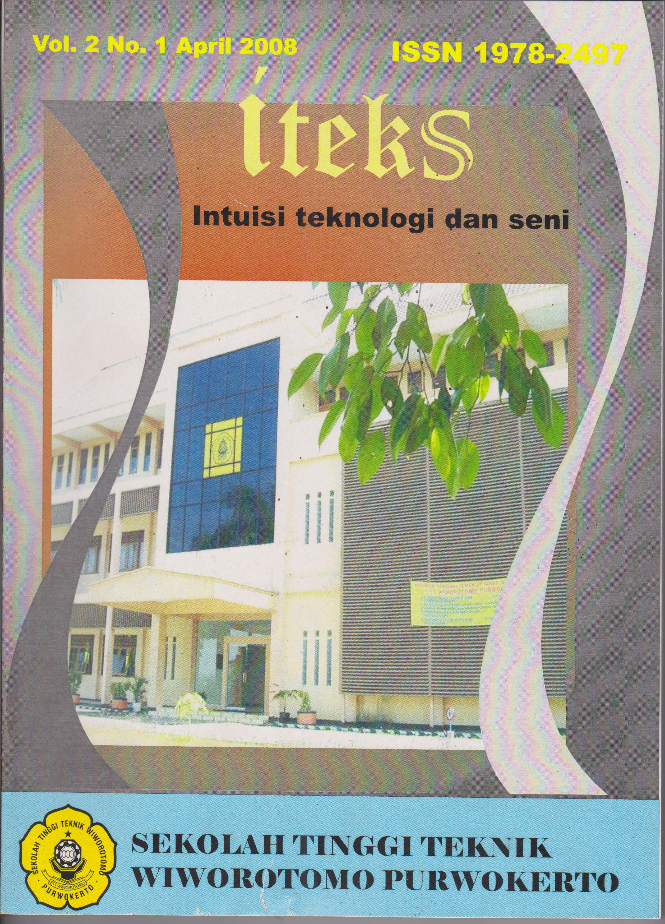 					Lihat Vol 2 No 1 (2008): Jurnal ITEKS Volume 2 No. 1 April 2008
				